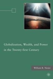 book Globalization, Wealth, and Power in the Twenty-First Century