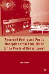 book Recorded Poetry and Poetic Reception from Edna Millay to the Circle of Robert Lowell