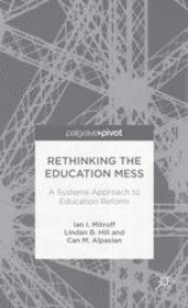 book Rethinking the Education Mess: A Systems Approach to Education Reform