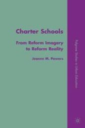 book Charter Schools: From Reform Imagery to Reform Reality