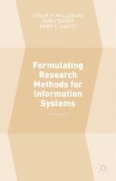 book Formulating Research Methods for Information Systems: Volume 2