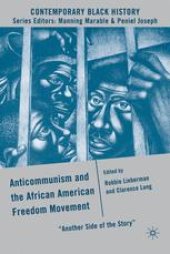 book Anticommunism and the African American Freedom Movement: “Another Side of the Story”