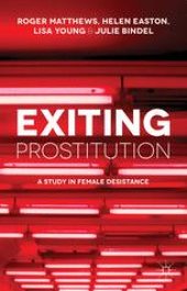 book Exiting Prostitution: A Study in Female Desistance