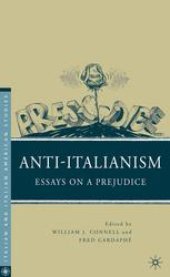 book Anti-Italianism: Essays on a Prejudice