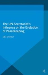 book The UN Secretariat’s Influence on the Evolution of Peacekeeping