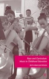 book Race and Curriculum: Music in Childhood Education