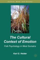 book The Cultural Context of Emotion: Folk Psychology in West Sumatra