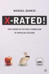 book X-Rated!: The Power of Mythic Symbolism in Popular Culture