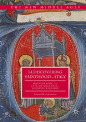 book Rediscovering Sainthood in Italy: Hagiography and the Late Antique Past in Medieval Ravenna