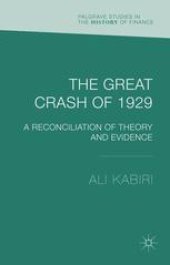 book The Great Crash of 1929: A Reconciliation of Theory and Evidence