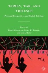 book Women, War, and Violence: Personal Perspectives and Global Activism