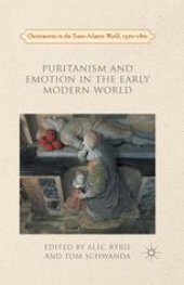 book Puritanism and Emotion in the Early Modern World