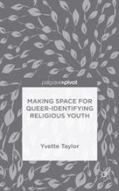 book Making Space for Queer-Identifying Religious Youth