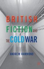 book British Fiction and the Cold War