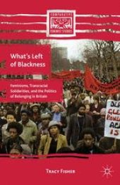 book What’s Left of Blackness: Feminisms, Transracial Solidarities, and the Politics of Belonging in Britain