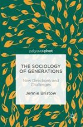 book The Sociology of Generations: New Directions and Challenges