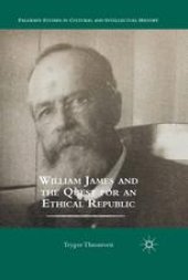 book William James and the Quest for an Ethical Republic