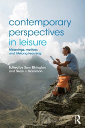 book Contemporary Perspectives in Leisure: Meanings, Motives and Lifelong Learning