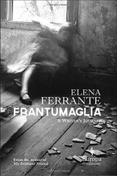 book Frantumaglia: A Writer’s Journey