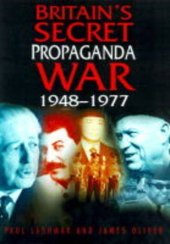 book Britain’s Secret Propaganda War 1948-1977