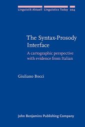 book The Syntax-Prosody Interface: A cartographic perspective with evidence from Italian