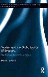 book Tourism and the Globalization of Emotions: The Intimate Economy of Tango