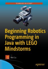 book Beginning Robotics Programming in Java with LEGO Mindstorms