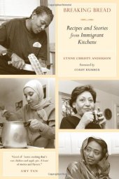 book Breaking Bread: Recipes and Stories from Immigrant Kitchens