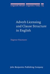 book Adverb Licensing and Clause Structure in English