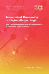 book Automated Reasoning in Higher-Order Logic: Set Comprehension and Extensionality in Church’s Type Theory