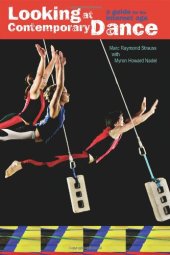 book Looking at Contemporary Dance: A Guide for the Internet Age