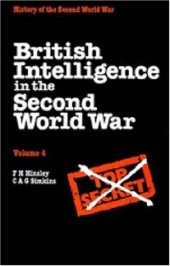 book British Intelligence in the Second World War: Volume 4, Security and Counter-Intelligence