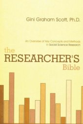 book The Researcher’s Bible: An Overview of Key Concepts and Methods in Social Science Research