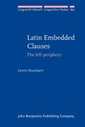 book Latin Embedded Clauses: The left periphery