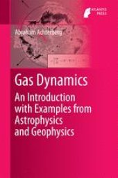 book Gas Dynamics: An Introduction with Examples from Astrophysics and Geophysics