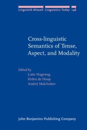 book Cross-linguistic Semantics of Tense, Aspect, and Modality