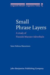 book Small Phrase Layers: A study of Finnish Manner Adverbials