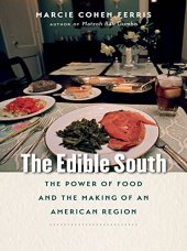 book The Edible South: The Power of Food and the Making of an American Region