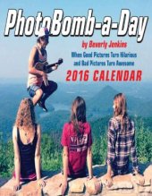 book PhotoBomb-a-Day 2016 Calendar