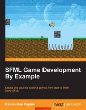 book SFML Game Development By Example  Create and develop exciting games from start to finish using SFML