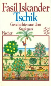 book Tschik: Geschichten aus dem Kaukasus