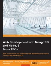 book Web Development with MongoDB and NodeJS  Build an interactive and full-featured web application from scratch using Node.js and MongoDB