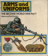 book Arms and Uniforms  The Second World War