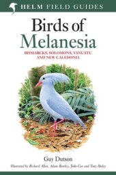 book Birds of Melanesia Bismarcks, Solomons, Vanuatu, and New Caledonia