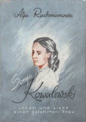 book Sonja Kowalewski: Leben und Liebe einer gelehrten Frau