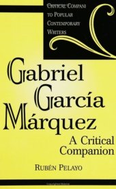 book Gabriel García Márquez: A Critical Companion