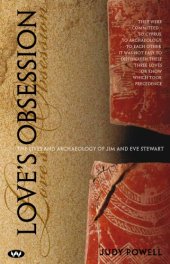 book Love’s Obsession: The Lives and Archaeology of Jim and Eve Stewart