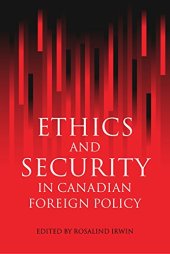 book Ethics and Security in Canadian Foreign Policy