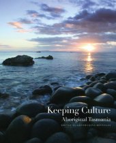 book Keeping Culture: Aboriginal Tasmania