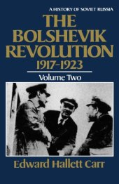 book The Bolshevik Revolution, 1917-1923, Vol. 2